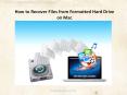 How to Recover Files from Formatted Hard Drive on Mac PowerPoint PPT Presentation