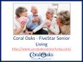 Coral Oaks FiveStar Senior Living PowerPoint PPT Presentation