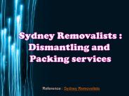 Sydney Removalists :Dismantling and Packing Services