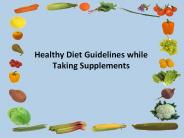 Healthy Diet Guidelines while Taking Supplements