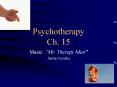 Psychotherapy Ch. 15 PowerPoint PPT Presentation