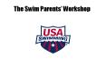 The Swim Parents PowerPoint PPT Presentation
