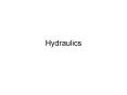 Hydraulics PowerPoint PPT Presentation