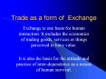 Trade as a form of Exchange PowerPoint PPT Presentation