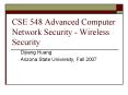 CSE 548 Advanced Computer Network Security - Wireless Security PowerPoint PPT Presentation