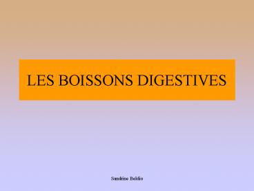 LES BOISSONS DIGESTIVES