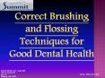 Correct Brushing and Flossing Techniques | (509) 466-1200 PowerPoint PPT Presentation