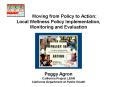 Moving from Policy to Action: Local Wellness Policy Implementation, Monitoring and Evaluation PowerPoint PPT Presentation