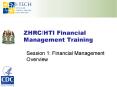 ZHRC/HTI Financial Management Training PowerPoint PPT Presentation