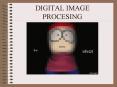 DIGITAL IMAGE PROCESING PowerPoint PPT Presentation