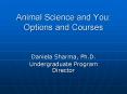 Animal Science and You: Options and Courses PowerPoint PPT Presentation