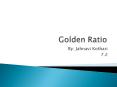 Golden Ratio PowerPoint PPT Presentation