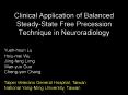 Clinical Application of Balanced Steady-State Free Precession Technique in Neuroradiology PowerPoint PPT Presentation