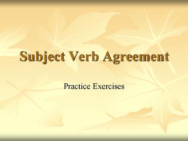 Subject Verb Agreement
