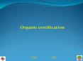 Organic certification PowerPoint PPT Presentation