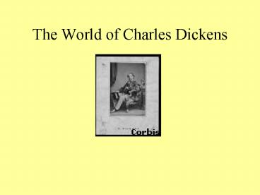 The World of Charles Dickens