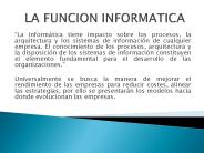 LA FUNCION INFORMATICA