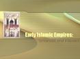 Early Islamic Empires: PowerPoint PPT Presentation