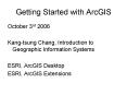 Getting Started with ArcGIS PowerPoint PPT Presentation