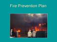 Fire Prevention Plan PowerPoint PPT Presentation