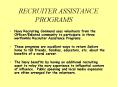 RECRUITER ASSISTANCE PROGRAMS PowerPoint PPT Presentation