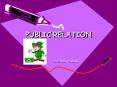 PUBLIC RELATION PowerPoint PPT Presentation
