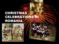 CHRISTMAS CELEBRATIONS IN ROMANIA PowerPoint PPT Presentation