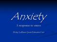 Anxiety PowerPoint PPT Presentation