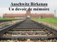 Auschwitz Birkenau Un devoir de m PowerPoint PPT Presentation