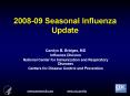 2008-09 Seasonal Influenza Update PowerPoint PPT Presentation