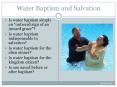 Water Baptism and Salvation PowerPoint PPT Presentation