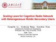 Scaling Laws for Cognitive Radio Network with Heterogeneous Mobile Secondary Users PowerPoint PPT Presentation