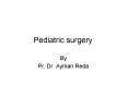 Pediatric surgery PowerPoint PPT Presentation