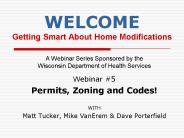 WELCOME Getting Smart About Home Modifications