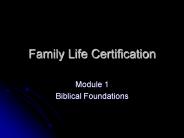 Family Life Certification