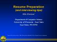 Resume Preparation (and interviewing tips) PowerPoint PPT Presentation
