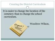 Creating the District Curriculum