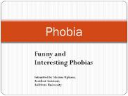 Phobia