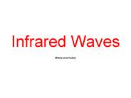 Infrared Waves