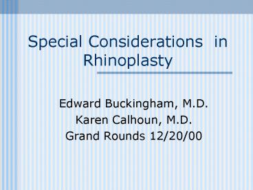Special Considerations in Rhinoplasty