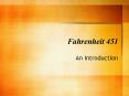 Fahrenheit 451 PowerPoint PPT Presentation