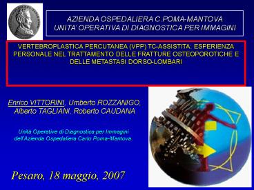 Vertebroplastica: ruolo della Fluoro-TAC Multislice