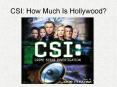 CSI: How Much Is Hollywood? PowerPoint PPT Presentation