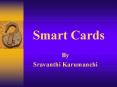 Smart Cards PowerPoint PPT Presentation