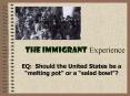 The Immigrant Experience PowerPoint PPT Presentation