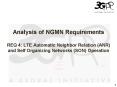 Analysis of NGMN Requirements REQ 4: LTE Automatic Neighbor Relation (ANR) and Self Organizing Networks (SON) Operation PowerPoint PPT Presentation