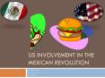 US Involvement in the Mexican Revolution PowerPoint PPT Presentation