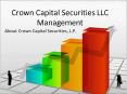 Crown Capital Securities LLC Management PowerPoint PPT Presentation