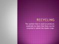 Recycling PowerPoint PPT Presentation