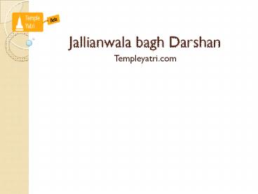 Jalliawala Bagh Darshan